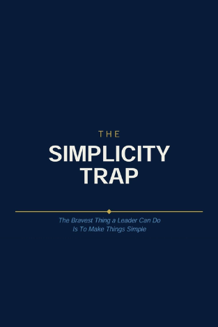 The Simplicity Trap — Front Cover